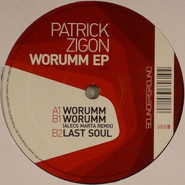 Patrick Zigon - Worumm EP | Sounderground (SR07)