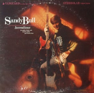 Sandy Bull - Inventions | Vanguard (VSD-79191) Sandy Bull - Inventions | Vanguard (VSD-79191)