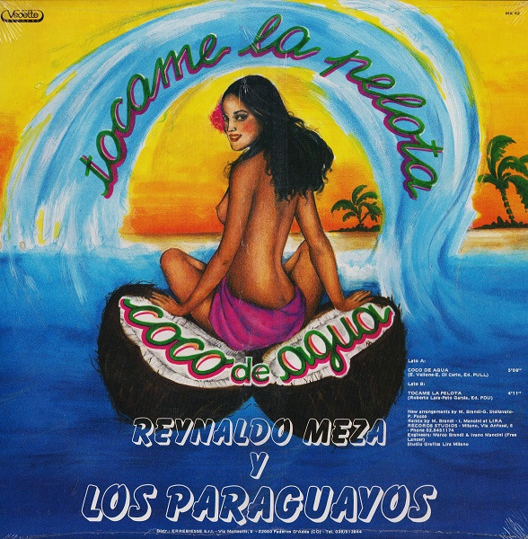 Reynaldo Meza Y Los Paraguayos - Coco De Aqua / Tocame La Pelota | Vedette Records (MX 62) - 2