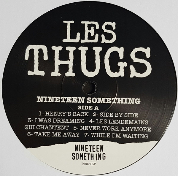 Les Thugs - Nineteen Something | Nineteen Something (NS07LP) - 3