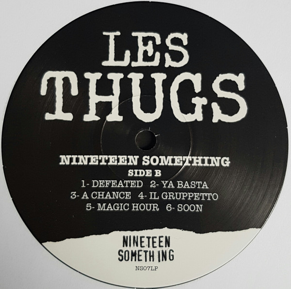 Les Thugs - Nineteen Something | Nineteen Something (NS07LP) - 4