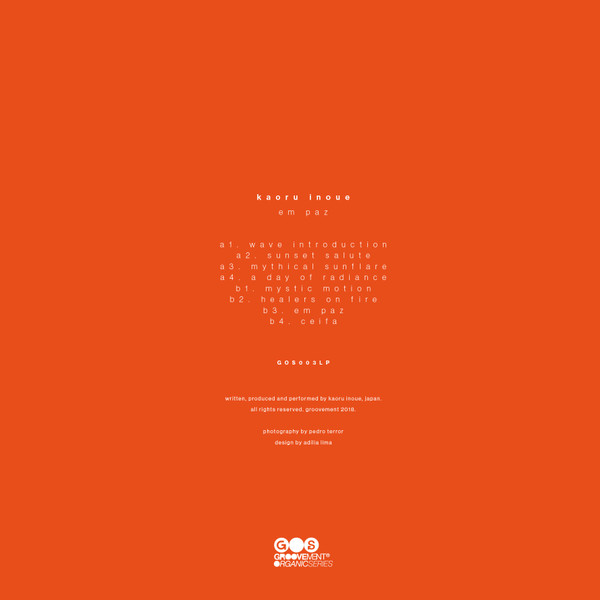 Kaoru Inoue - Em Paz | Groovement Organic Series (GOS003LP) - 2 Kaoru Inoue - Em Paz | Groovement Organic Series (GOS003LP) - 2