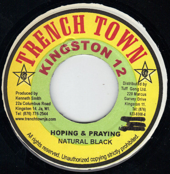 Natural Black - Hoping & Praying | Trench Town Kingston 12 (none)