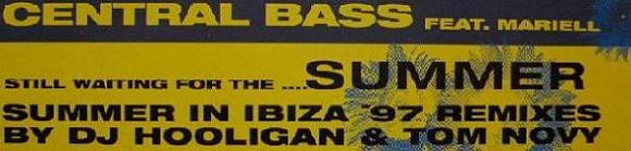 Central Bass Feat. Mariell - Still Waiting For ....Summer (Summer In Ibiza '97 Remixes) | Kosmo Records (74321 465 311)