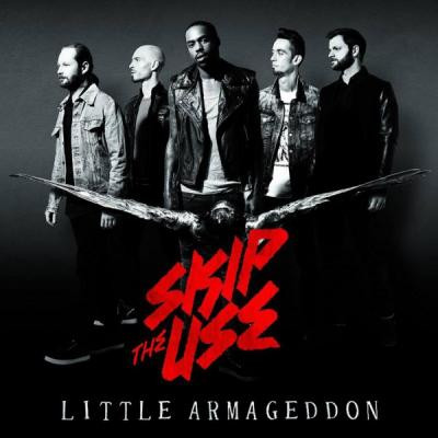 Skip The Use - Little Armageddon | Polydor (377 1652) - main Skip The Use - Little Armageddon | Polydor (377 1652) - main