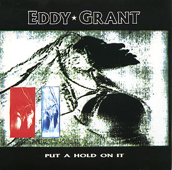 Eddy Grant - Put A Hold On It | Parlophone (12R 6191)