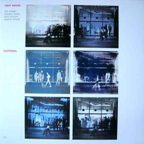 First House - Cantilena | ECM Records (ECM 1393) - 2