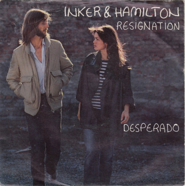 Inker & Hamilton - Resignation / Desperado | CBS (CBS A 1836)