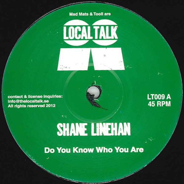 Shane Linehan - Do You Know Who You Are | Local Talk (LT009)