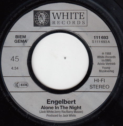 Engelbert Humperdinck - Alone In The Night | White Records (111 693) - 3