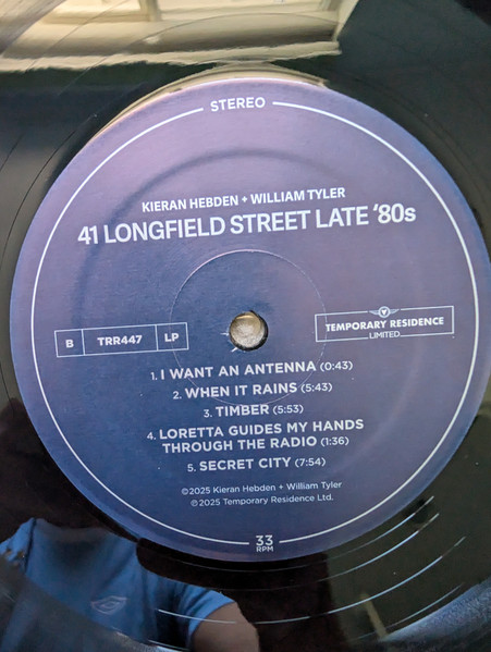 Kieran Hebden , William Tyler - 41 Longfield Street Late '80s | Temporary Residence Limited (TRR 447 LP) - 4 Kieran Hebden , William Tyler - 41 Longfield Street Late '80s | Temporary Residence Limited (TRR 447 LP) - 4