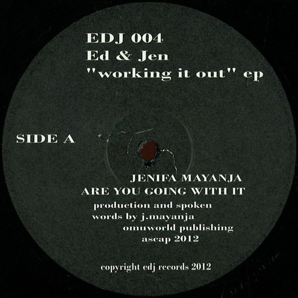 Ed & Jen - Working It Out EP | EDJ Records (EDJ 004)