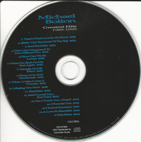 Michael Bolton - Greatest Hits (1985-1995) | Columbia (CCK 67300) - 2
