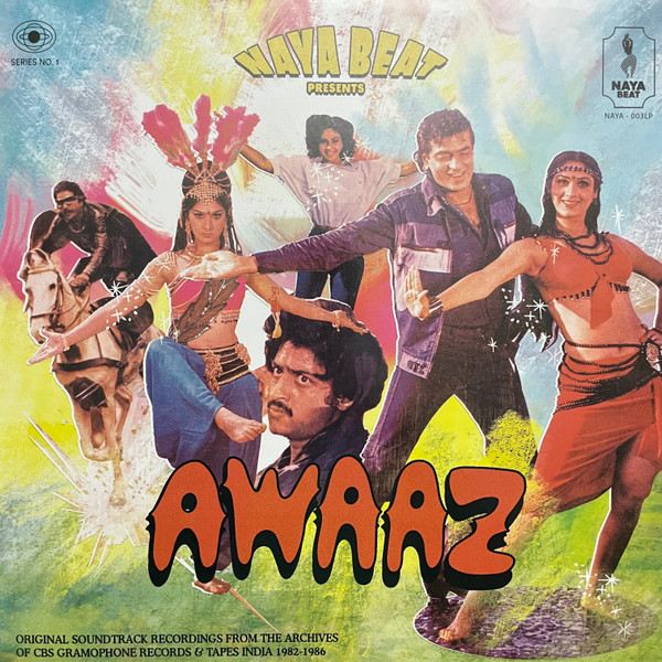 Various - Awaaz Series 1: Original Soundtrack Recordings From The Archives Of CBS Gramophone & Tapes India 1982-1986 | Naya Beat Records (NAYA - 003LP)