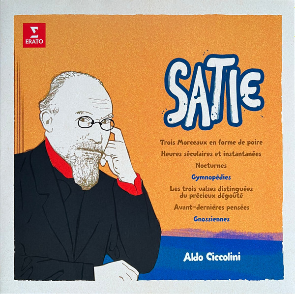 Aldo Ciccolini , Erik Satie - Satie | Erato (0825646493494)