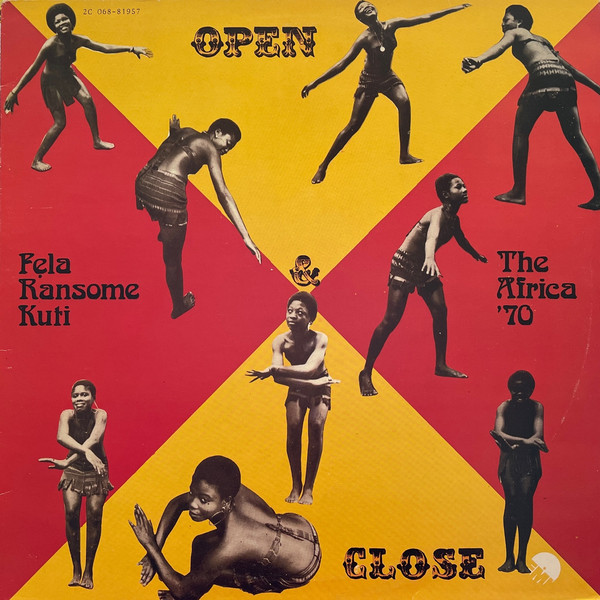 Fela Kuti & Africa 70 - Open & Close | EMI (2C 068-81.957)