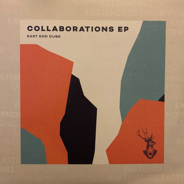 East End Dubs - Collaborations EP | Eastenderz (EA001)