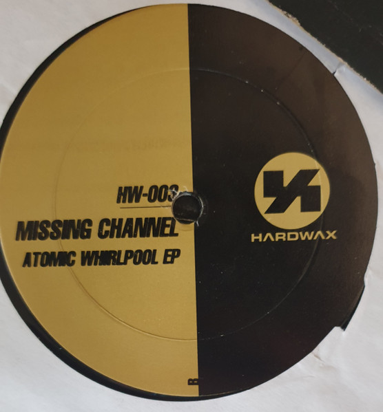 Missing Channel - Atomic Whirlpool EP | Hardwax (HW-003) - 2