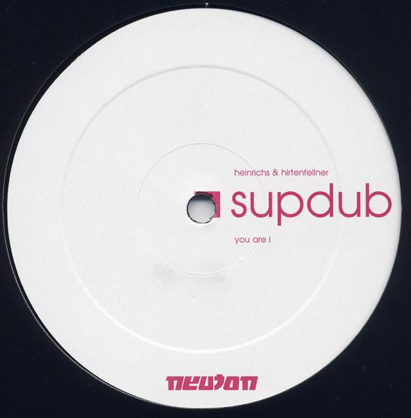 Heinrichs & Hirtenfellner - You Are I | Supdub (supdub 000) - 2