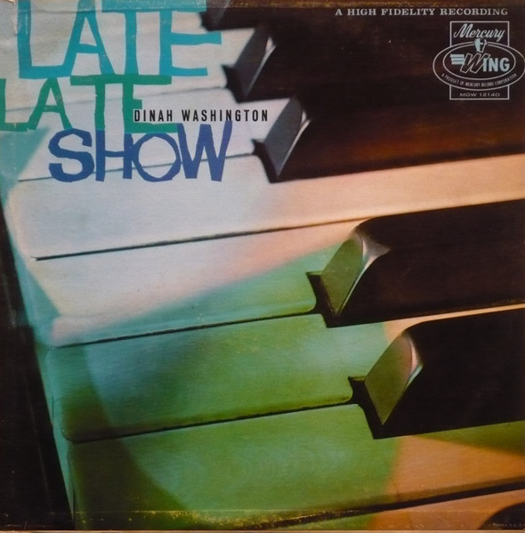Dinah Washington - Late Late Show | Mercury Wing (MGW 12140)
