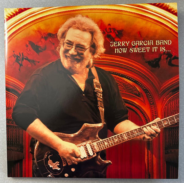 The Jerry Garcia Band - How Sweet It Is... | Jerry Garcia Family LLC (JGFRR1046) The Jerry Garcia Band - How Sweet It Is... | Jerry Garcia Family LLC (JGFRR1046)