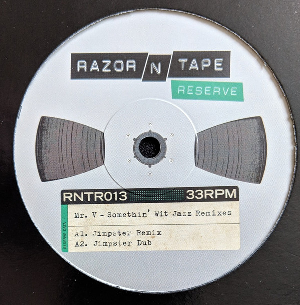 Mr. V - Somethin' Wit Jazz Remixes | Razor-N-Tape Reserve (RNTR013) - main Mr. V - Somethin' Wit Jazz Remixes | Razor-N-Tape Reserve (RNTR013) - main