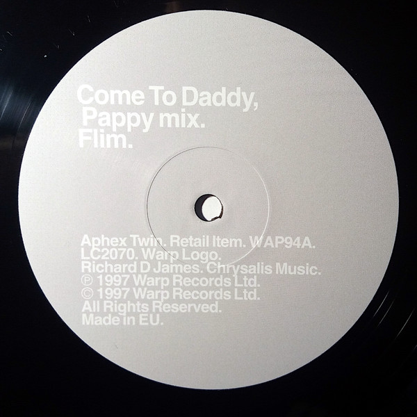 Aphex Twin - Come To Daddy | Warp Records (WAP94) - 3 Aphex Twin - Come To Daddy | Warp Records (WAP94) - 3