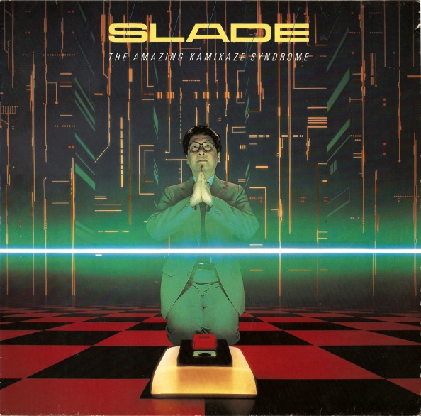 Slade - The Amazing Kamikaze Syndrome | RCA (NL74342)