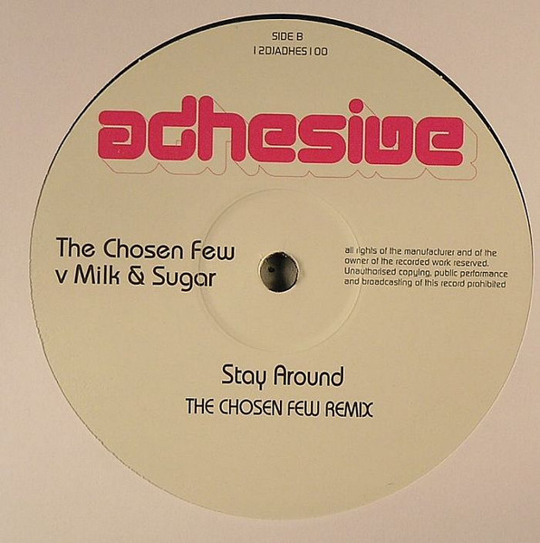 The Chosen Few V Milk & Sugar - Stay Around | Adhesive (1 2DJADHES 1 00) - 2 The Chosen Few V Milk & Sugar - Stay Around | Adhesive (1 2DJADHES 1 00) - 2