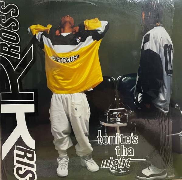 Kris Kross - Tonite's Tha Night | Ruffhouse Records (44 78093) - main