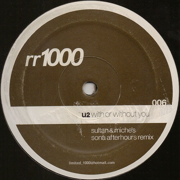 U2 - With Or Without You (Sultan & Miche's Sona Afterhours Remix) | rr1000 (006)