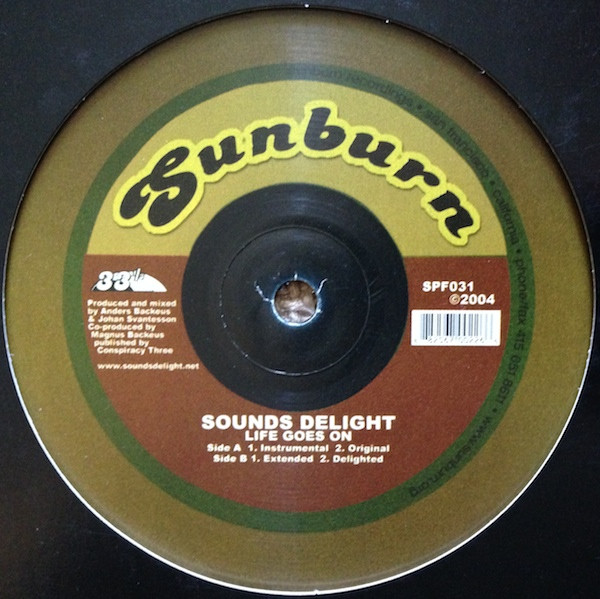 Sounds Delight - Life Goes On | Sunburn Records (SPF031)
