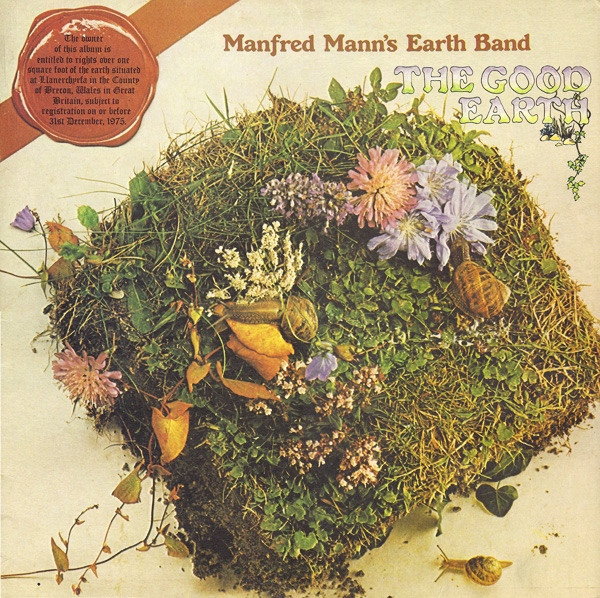 Manfred Mann's Earth Band - The Good Earth | Bronze (ILPS 9306)