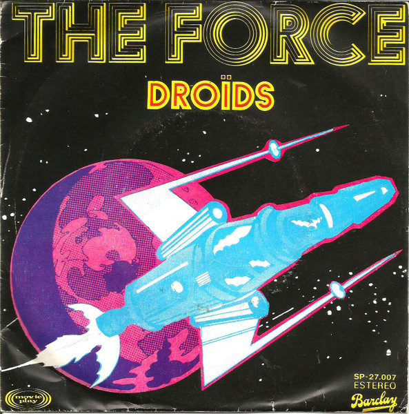 Droids - (Do You Have) The Force | Barclay (SP - 27.007) - main