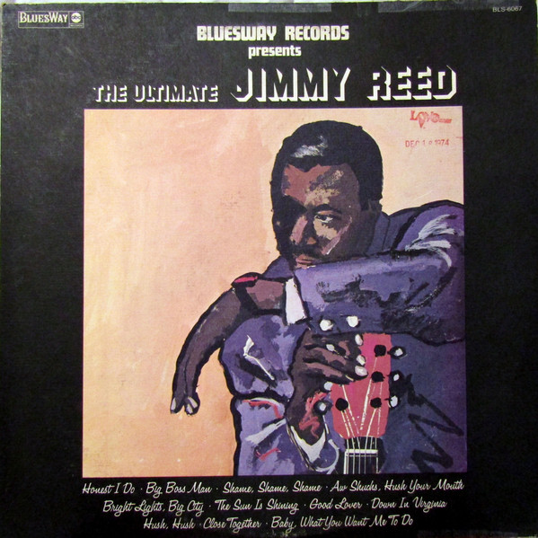 Jimmy Reed - The Ultimate Jimmy Reed | Bluesway (BLS-6067) - main