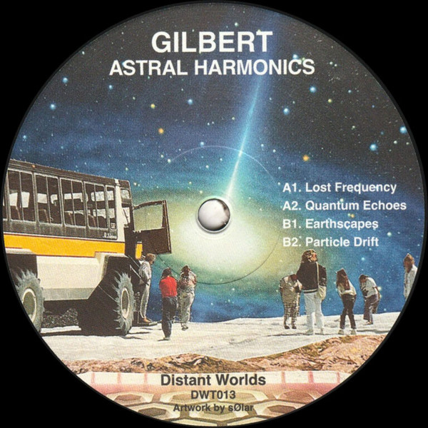 Gilbert - Astral Harmonics | Distant Worlds (DWT013)