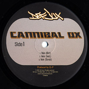 Cannibal Ox - Vein / A B-Boy's Alpha | Def Jux (DJX06-6) - 2 Cannibal Ox - Vein / A B-Boy's Alpha | Def Jux (DJX06-6) - 2