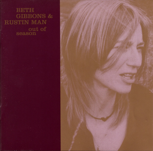 Beth Gibbons & Rustin Man - Out Of Season | Go! Beat (066574-2)