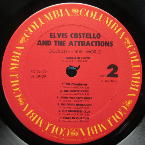 Elvis Costello & The Attractions - Goodbye Cruel World | Columbia (FC 39429) - 4 Elvis Costello & The Attractions - Goodbye Cruel World | Columbia (FC 39429) - 4