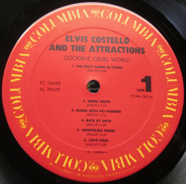 Elvis Costello & The Attractions - Goodbye Cruel World | Columbia (FC 39429) - 3 Elvis Costello & The Attractions - Goodbye Cruel World | Columbia (FC 39429) - 3