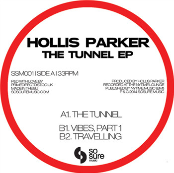 Hollis Parker - The Tunnel EP | SoSure Music (SSM001)