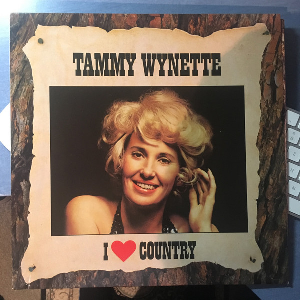 Tammy Wynette - I ❤ Country | Epic (EPC 54943)