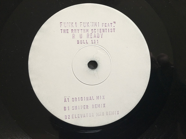 DJ Fukumi & The Rhythm Scientist - R U Ready | Bullion Records (BULL 111) - main