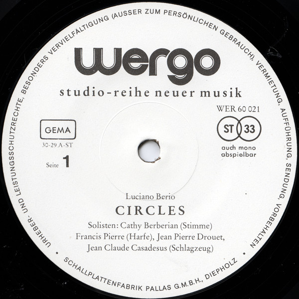 Luciano Berio - Circles · Sequenza I, III, V | WERGO (WER 60021) - 4 Luciano Berio - Circles · Sequenza I, III, V | WERGO (WER 60021) - 4