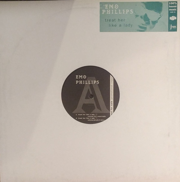 Emo Phillips - Treat Her Like A Lady | Stylus Production (9 507 10)