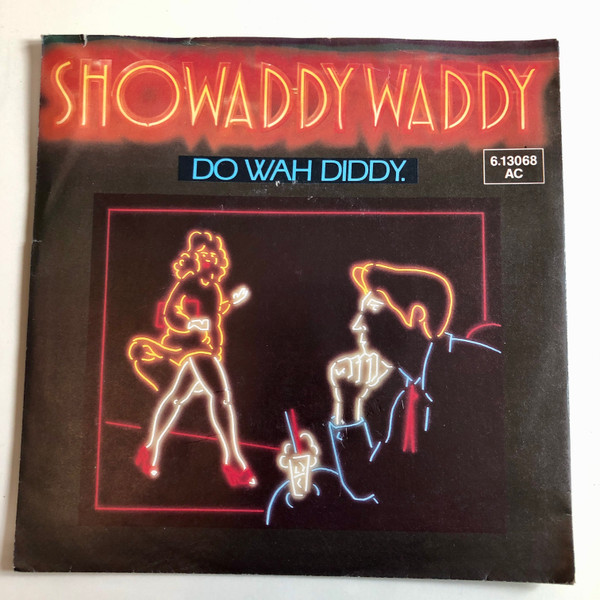 Showaddywaddy - Do Wah Diddy | Teldec (6.13 068)