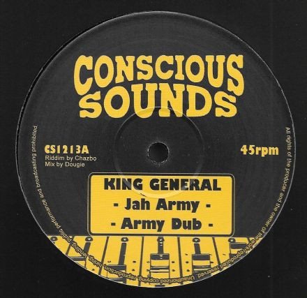 King General - Jah Army/Tell Them Again | Conscious Sounds (CS1213) - main King General - Jah Army/Tell Them Again | Conscious Sounds (CS1213) - main