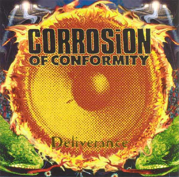 Corrosion Of Conformity - Deliverance | Columbia (477683 2) - main