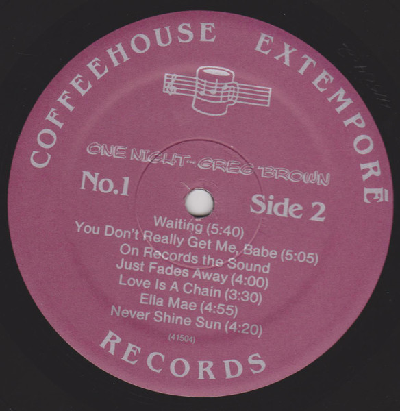 Greg Brown - One Night . . . | Coffeehouse Extemporé Records (No.1) - 4 Greg Brown - One Night . . . | Coffeehouse Extemporé Records (No.1) - 4