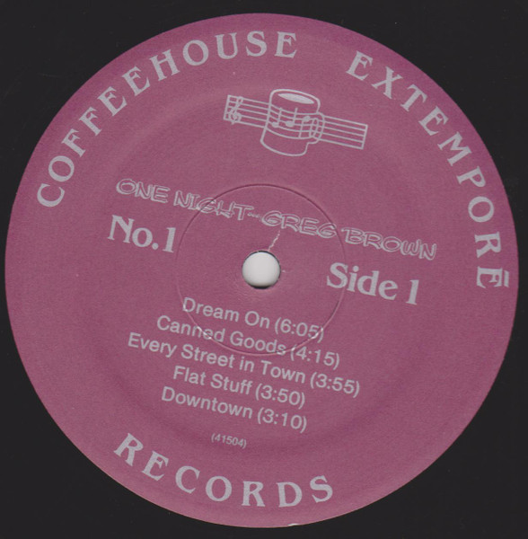 Greg Brown - One Night . . . | Coffeehouse Extemporé Records (No.1) - 3 Greg Brown - One Night . . . | Coffeehouse Extemporé Records (No.1) - 3